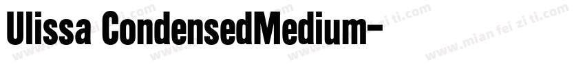 Ulissa CondensedMedium字体转换